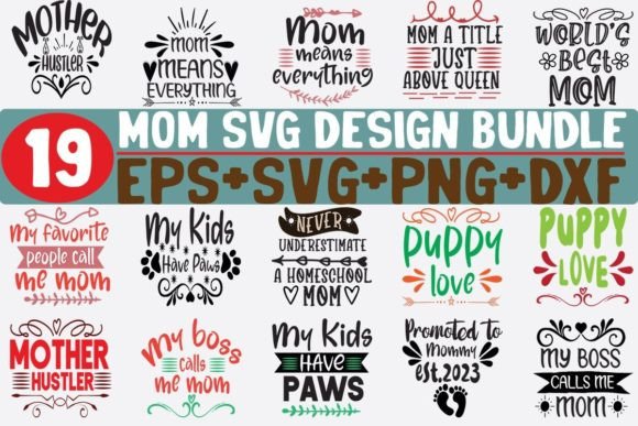 19 Mom Bundle SVG: Graphics for Crafts & Brands
