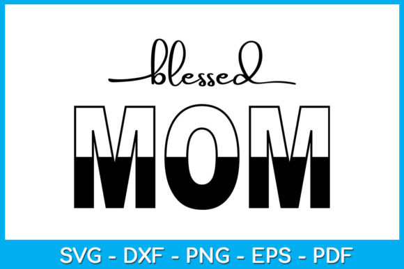 Blessed Mom Leopard Sunflower Sub Vol. 3 Graphics for Crafts