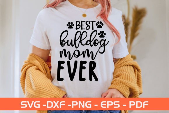 Bulldog Mom SVG: Graphics for Crafts & Blogs