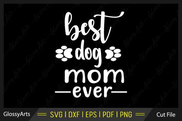 Dog Mom SVG for Crafts & Graphics Review