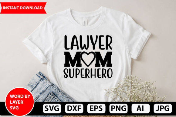 Lawyer Mom Superhero SVG: Graphics for Crafts