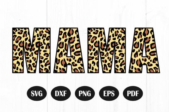 Leopard Mama Graphics for Crafts & Business
