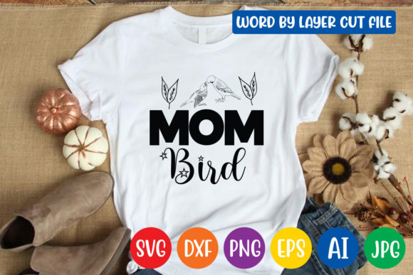Mom Bird SVG: Graphics for Crafts & Branding