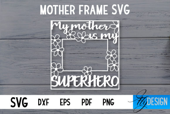 Mother Frame SVG: Elevating Graphics and Crafts