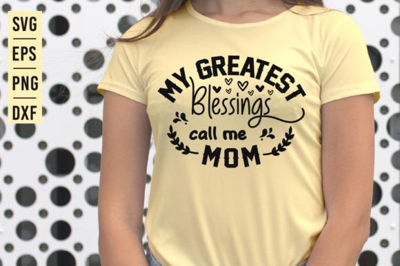 My Greatest Blessings SVG for Crafts and Graphics