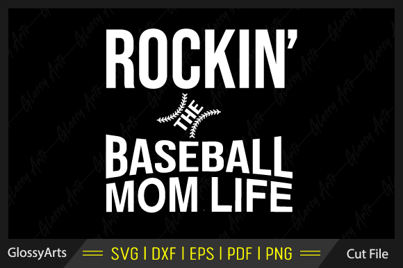 Rocking the Baseball Mom Life: Graphics for Crafts